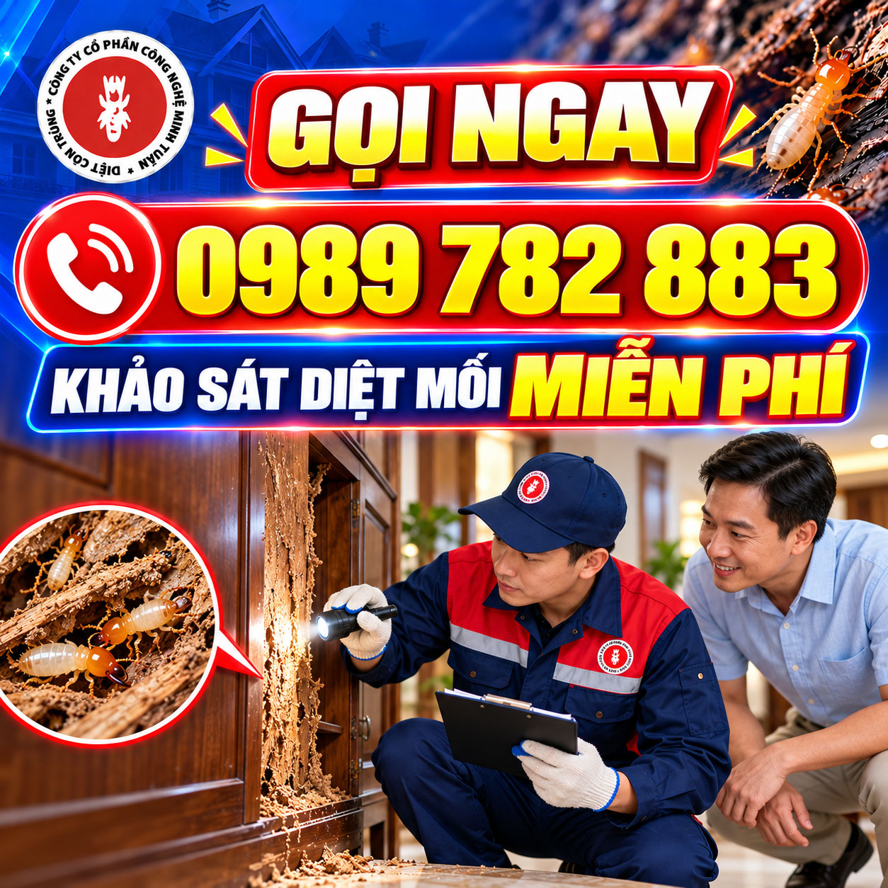 Gọi 0989 782 883 để được khảo sát diệt mối miễn phí